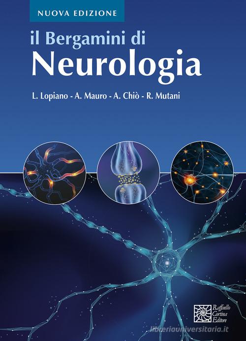Il Bergamini di neurologia edito da Raffaello Cortina Editore