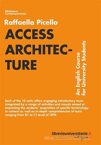 Access architecture di Raffaella Picello edito da libreriauniversitaria.it