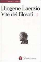Vite dei filosofi vol. 1 di Diogene Laerzio edito da Laterza