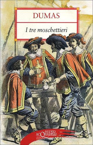 I tre moschettieri di Alexandre Dumas edito da Demetra