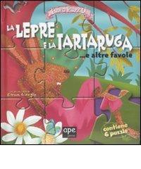 La lepre e la tartaruga... e altre favolc. Libro puzzle di Elena Giorgio edito da Ape Junior