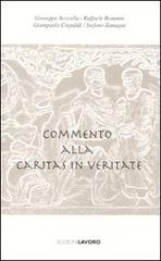 Commento alla «Caritas in Veritate» edito da Edizioni Lavoro