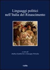 Linguaggi politici nell'Italia del Rinascimento edito da Viella