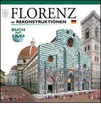 Firenze ricostruita. Ediz. tedesca. Con DVD edito da Archeolibri