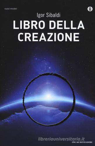 Libro della creazione di Igor Sibaldi edito da Mondadori