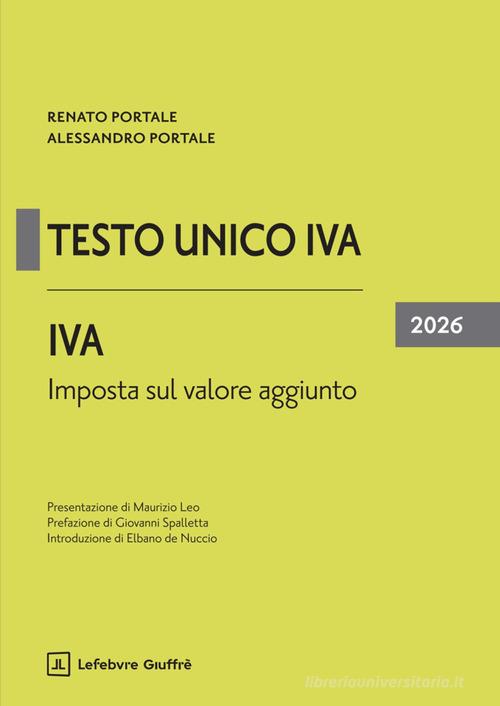 IVA. Imposta sul valore aggiunto 2026 di Renato Portale, Alessandro Portale edito da Giuffrè