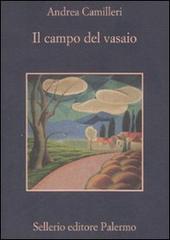 Il campo del vasaio di Andrea Camilleri edito da Sellerio Editore Palermo