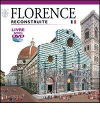 Firenze ricostruita. Ediz. francese. Con DVD edito da Archeolibri