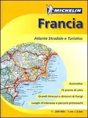 Francia. Atlante stradale e turistico 1:200.000 edito da Michelin Italiana