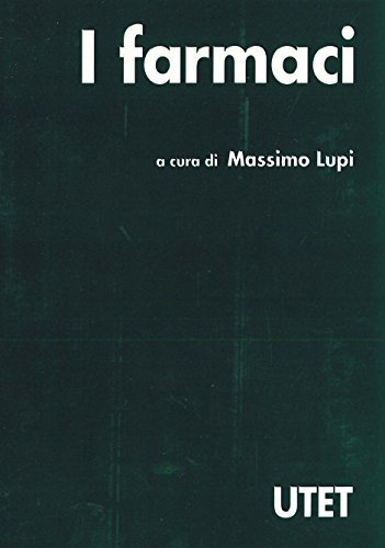 I farmaci. Diagnosi e terapia medica pratica. Con CD-ROM di Massimo Lupi, Carlo Zanussi edito da UTET