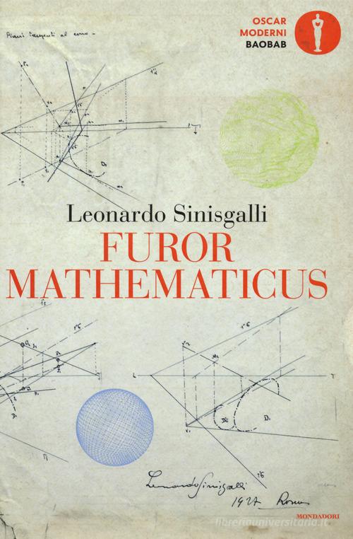 Furor mathematicus di Leonardo Sinisgalli edito da Mondadori