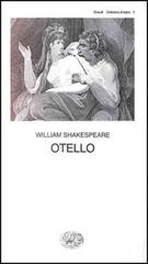 Otello di William Shakespeare edito da Einaudi