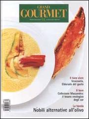 Grand Gourmet. Rivista internazionale di alta cucina e bien vivre vol.91 edito da Gran Gourmet