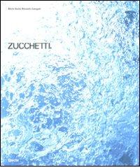 Zucchetti. Ediz. inglese di Decio Giulio Riccardo Carugati edito da Mondadori Electa