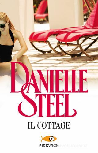 Il cottage di Danielle Steel edito da Sperling & Kupfer