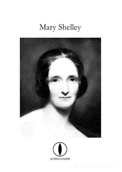 Dieci poesie di Mary Shelley edito da Lepisma