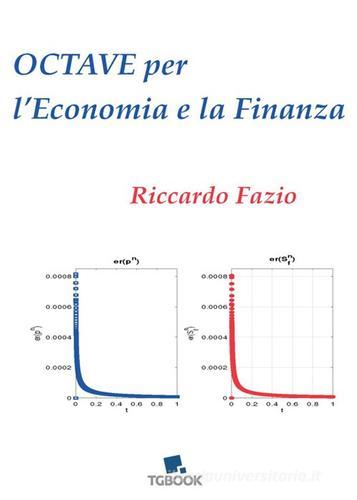 Octave per l'economia e la finanza di Riccardo Fazio edito da Tg Book