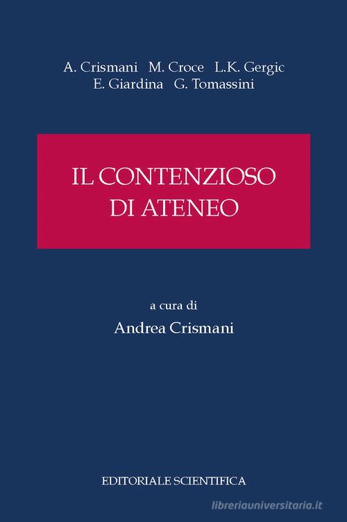 Il contenzioso di Ateneo edito da Editoriale Scientifica