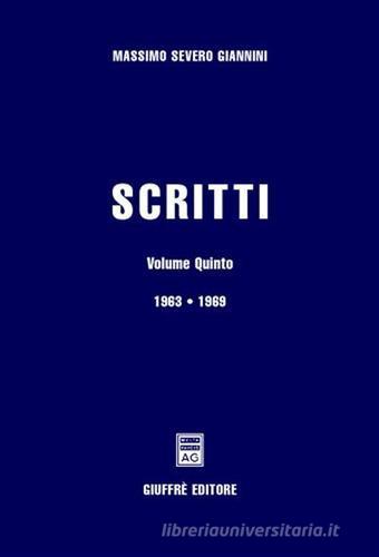 Scritti vol.5 di Massimo S. Giannini edito da Giuffrè