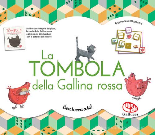 La tombola della Gallina rossa. Ediz. a colori. Con gadget di Anne Fronsacq, Madeleine Brunelet edito da Librido Gallucci