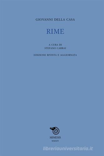 Rime di Giovanni Della Casa edito da Mimesis