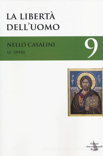 Le opere vol.9 di Nello Casalini edito da Eir