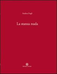 La stanza nuda. Ediz. italiana e inglese di Andrea Fogli edito da Corraini