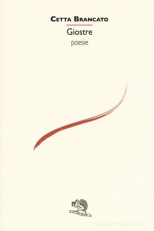 Giostre di Cetta Brancato edito da La Vita Felice