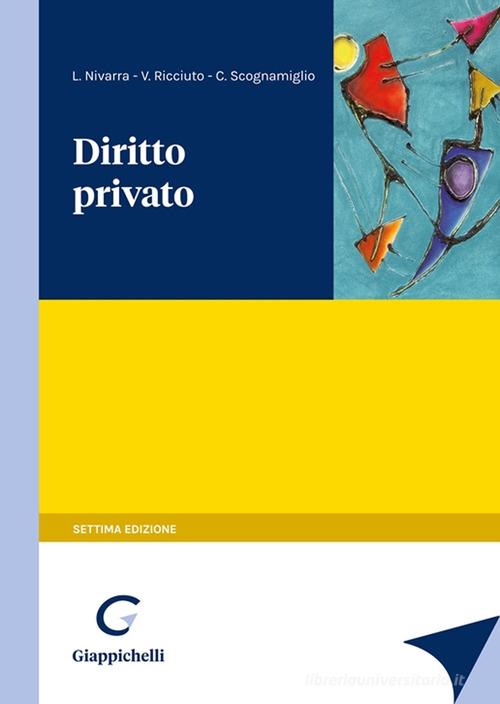 Diritto privato di Luca Nivarra, Vincenzo Ricciuto, Claudio Scognamiglio edito da Giappichelli