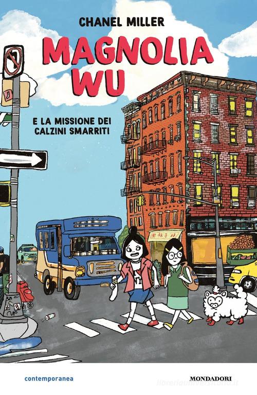 Magnolia Wu e la missione dei calzini smarriti di Chanel Miller edito da Mondadori