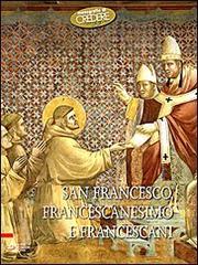 San Francesco, francescanesimo e francescani edito da EMP