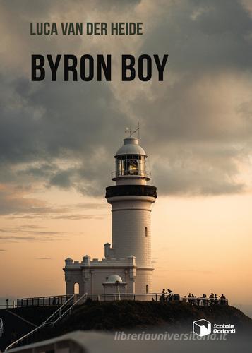 Byron Boy di Luca Van der Heide edito da Scatole Parlanti