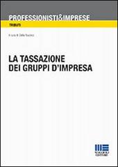 La tassazione dei gruppi d'impresa edito da Maggioli Editore