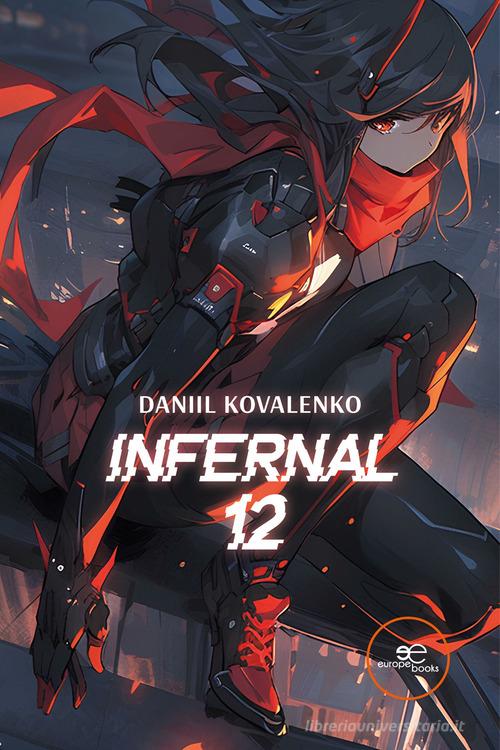 Infernal 12 di Daniil Kovalenko edito da Europa Edizioni