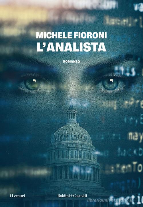 Libro L'analista di Michele Fioroni I lemuri di Baldini + Castoldi