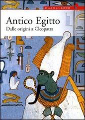 Antico Egitto. Dalle origini a Cleopatra di Maurizio J. Lami edito da Giunti Editore