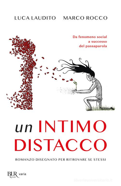 Libro Un intimo distacco di Luca Laudito, Marco Rocco BUR Varia di Rizzoli