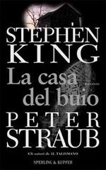 La casa del buio di Stephen King, Peter Straub edito da Sperling & Kupfer