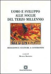 Uomo e sviluppo alle soglie del terzo millennio edito da Edizioni Scientifiche Italiane
