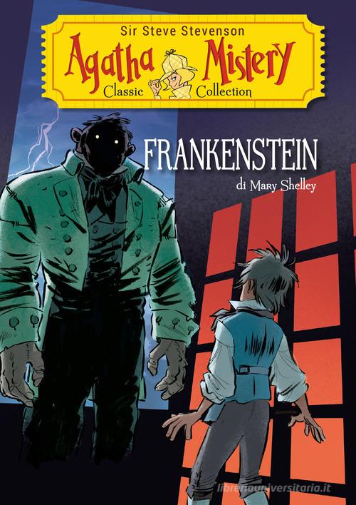Frankenstein di Mary Shelley di Sir Steve Stevenson edito da De Agostini
