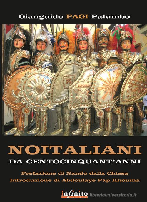 Noitaliani di Gianguido Palumbo edito da Infinito Edizioni