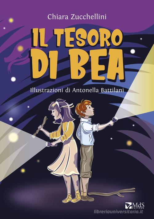 Il tesoro di Bea di Chiara Zucchellini edito da MdS Editore