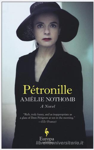 Pétronille. Ediz. inglese di Amélie Nothomb edito da Europa Editions