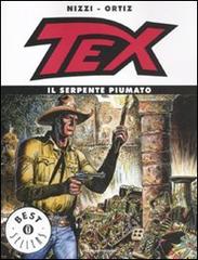 Tex. Il serpente piumato di Claudio Nizzi, José Ortiz edito da Mondadori