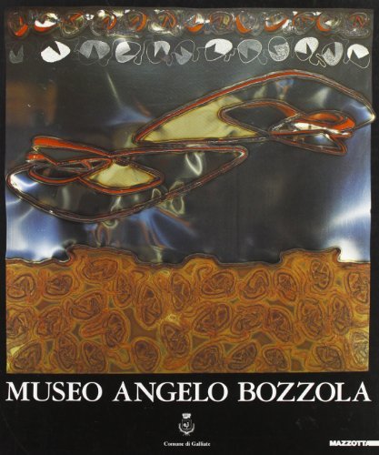 Museo Angelo Bozzola. Ediz. italiana e inglese edito da Mazzotta