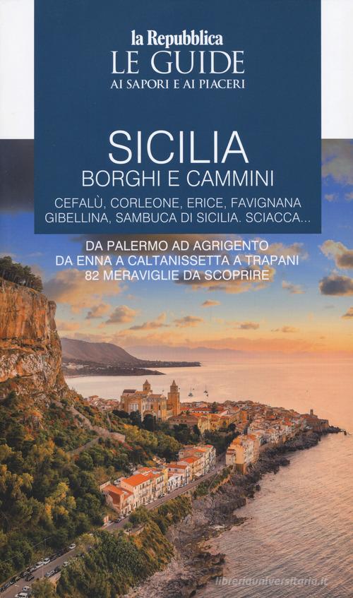 Sicilia. Borghi e cammini vol. 2 edito da Gedi (Gruppo Editoriale)