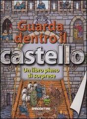 Guarda dentro il castello edito da De Agostini