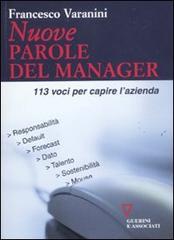 Nuove parole del manager. 113 voci per capire l'azienda di Francesco Varanini edito da Guerini e Associati