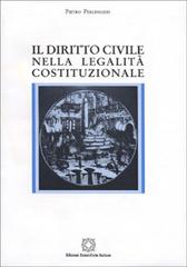 Il diritto civile nella legalità costituzionale di Pietro Perlingieri edito da Edizioni Scientifiche Italiane