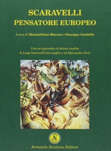 Scaravelli pensatore europeo edito da Armando Siciliano Editore